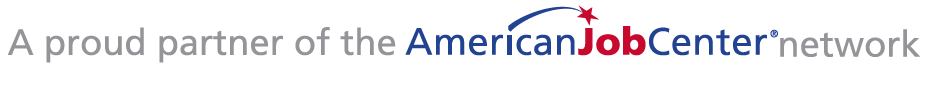 A Proud Partner of the American Job Center Network Logo for American Job Center Network